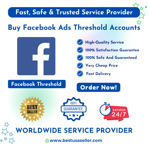 Buy Facebook Ads Threshold Accounts - buy facebook ad account - buy facebook business manager account