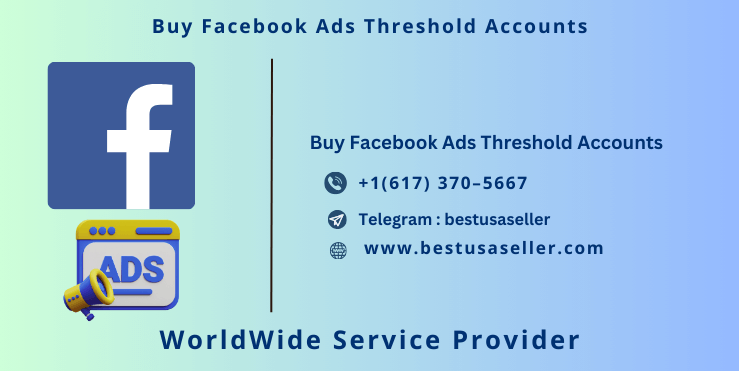 Buy Facebook Ads Threshold Accounts