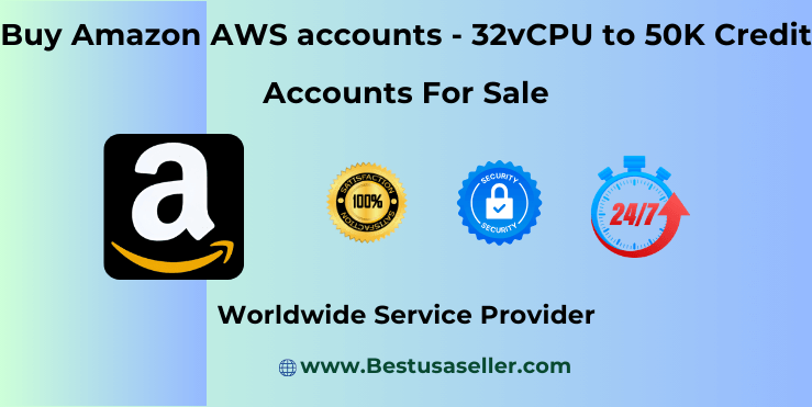 Buy Amazon AWS accounts - 32vCPU to 50K Credit Accounts For Sale - Buy Verified Amazon Aws Accounts - Buy Amazon AWS accounts