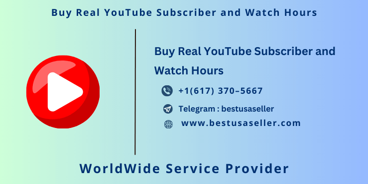 Buy Real YouTube Subscriber and Watch Hours - buy youtube channels