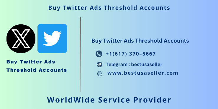 Buy Twitter Ads Threshold Accounts - purchase twitter ads threshold accounts