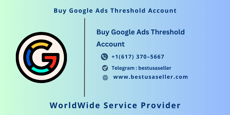 buy google ads accounts - buy google ad threshold accounts