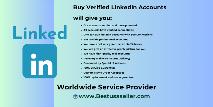 buy verified linkedin accounts - buy old linkedin accounts - buy new linkedin accounts with connections